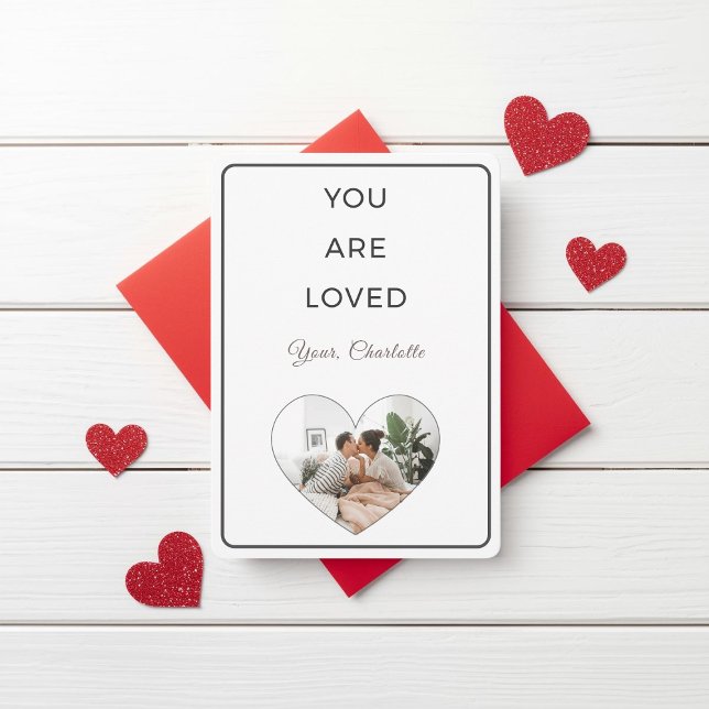 Minimalist You Are Loved Valentine Photo Card (Creator Uploaded)
