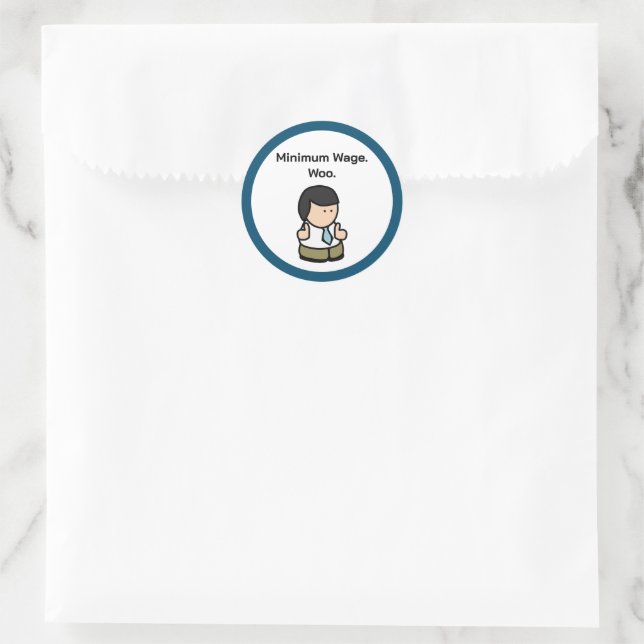 Minimum Wage Woo Funny Office Worker Cartoon Art Classic Round Sticker (Bag)
