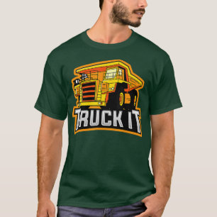 Mining Dump Truck Driver Haul Truck Operator Gift T-Shirt