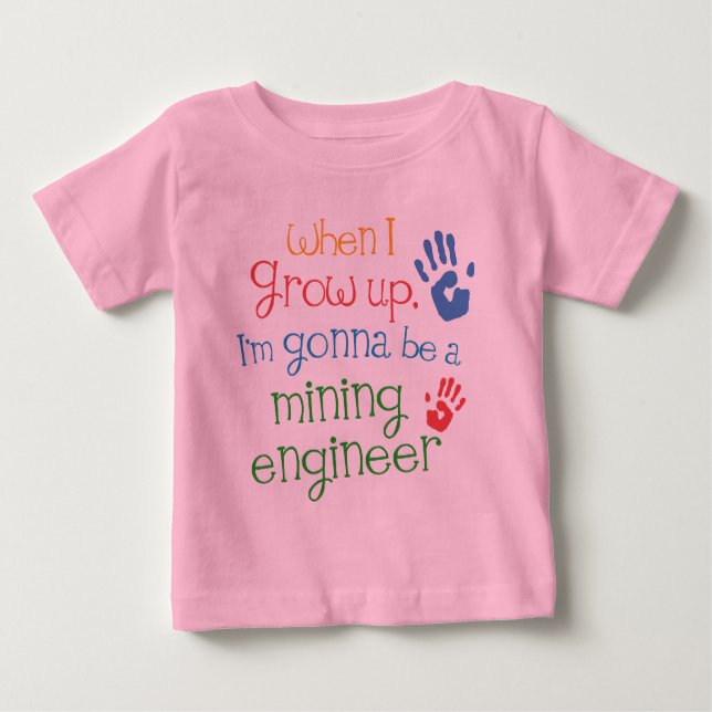 Mining Engineer (Future) Infant Baby T-Shirt (Front)