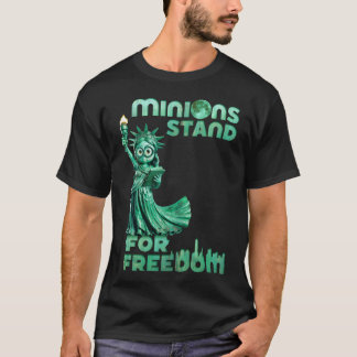 Minions stand for freedom T-Shirt