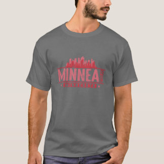 Minneapolis City in the State of Minnesota friend T-Shirt