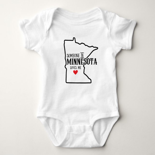 Minnesota Baby, Someone in Minnesota Loves Me Baby Bodysuit (Front)