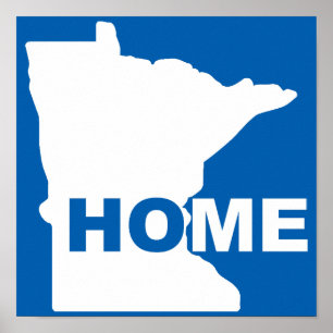 Minnesota Home Away From State Poster Sign