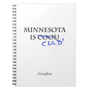 Minnesota is Cool Notebook