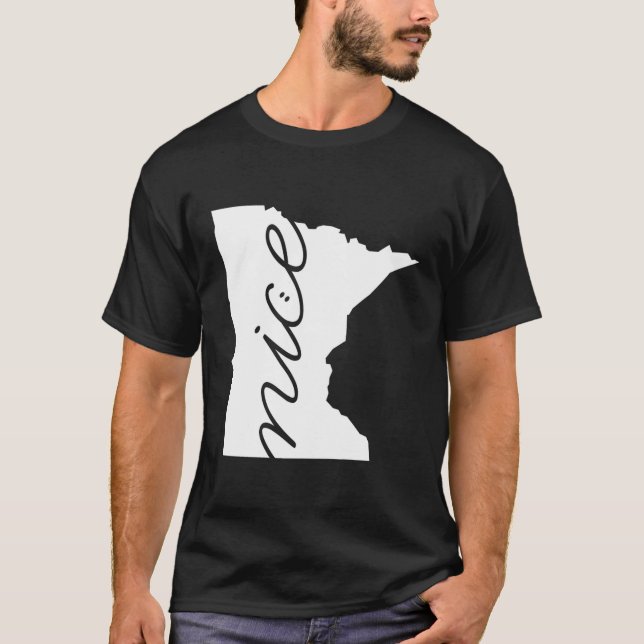 Minnesota Is Nice A Minnesota Mn Pride Graphic Des T-Shirt (Front)