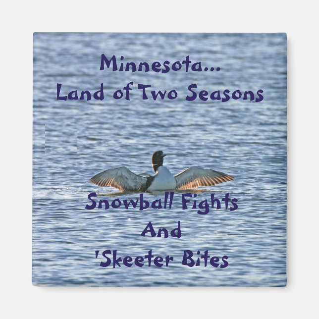 Minnesota Land of Two Seasons Magnet (Front)