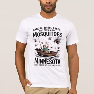Minnesota Mosquitoes Fishing  T-Shirt