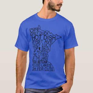 Minnesota state outline local slang phrases Oversi T-Shirt
