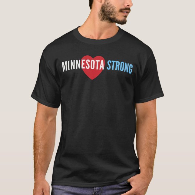 Minnesota Strong Political Shirt (Front)