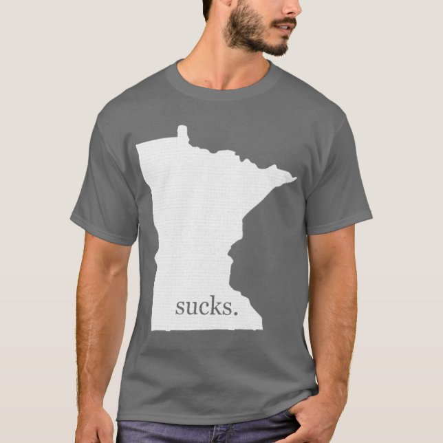Minnesota Sucks T-Shirt (Front)