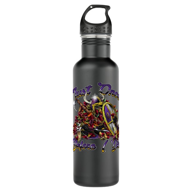 Minnesota Vikings Fans - Just Once Before I Die Ta 710 Ml Water Bottle (Front)