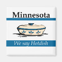 Minnesota: We Say Hotdish