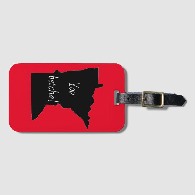 Minnesota You Betcha Luggage Tag (Front Horizontal)