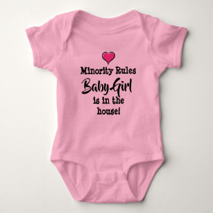 Minority Rules Baby Girl is in the house! Baby Bodysuit