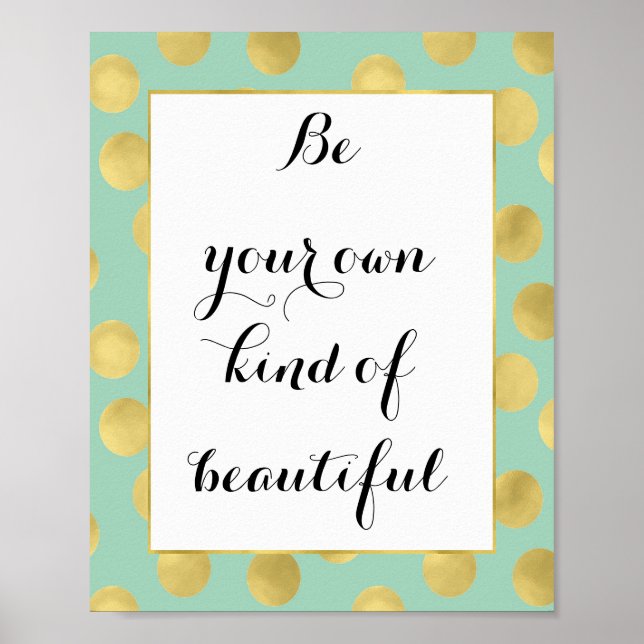 Mint and Gold Glitz Dots Be Beautiful Poster (Front)