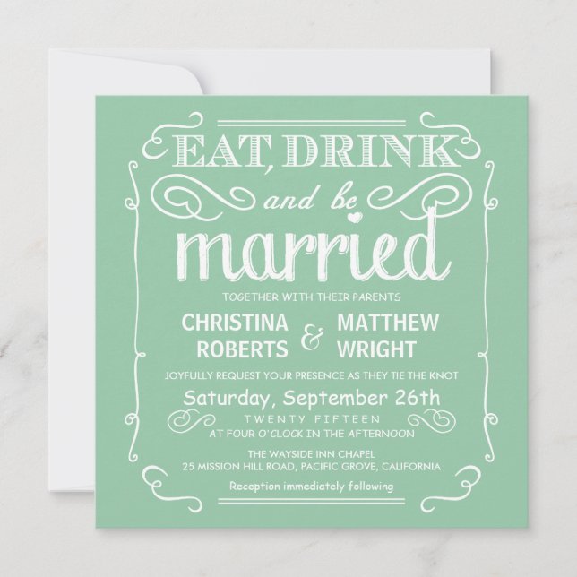 Mint Green Eat Drink and be Married Wedding Invite (Front)