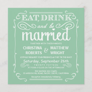 Mint Green Eat Drink and be Married Wedding Invite