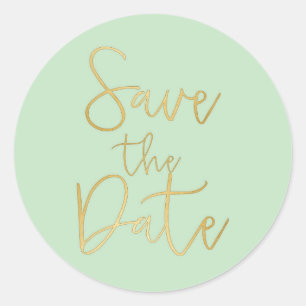 Mint Green & Gold Script Type SAVE THE DATE Classic Round Sticker