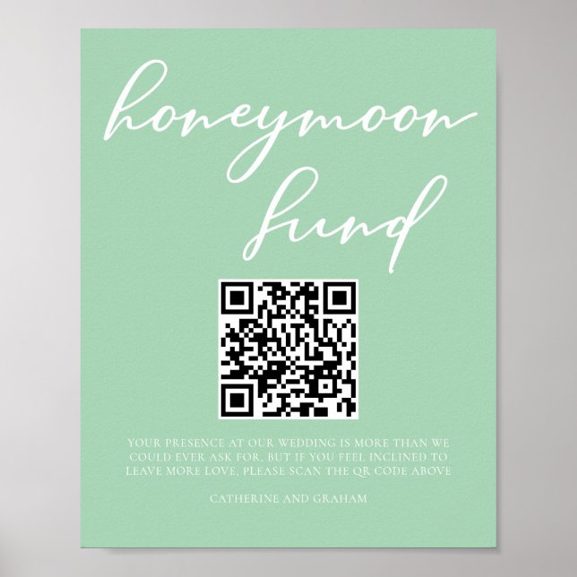 Mint Green White Wedding Honeymoon Fund QR Code Poster (Front)