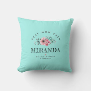 Mint Personalized Best Mom Ever Mother's Day Cushion