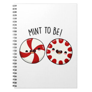 Mint To Be Funny Sweet Candy Pun Notebook