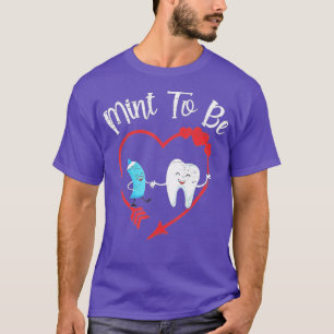 Mint To Be Tooth Fairy Dental Assistant Student Hy T-Shirt