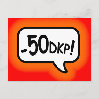 Minus 50 DKP! Postcard