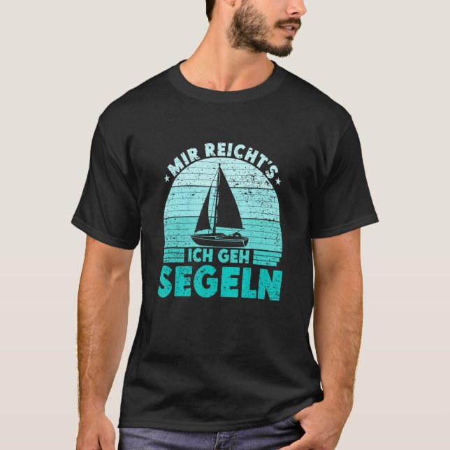 Mir reichts Ich geh sailboat skipper catamaran T-Shirt (Front)