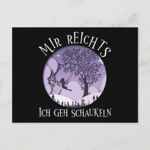Mir reichts ich geh schaukeln Girl On Swing Postcard