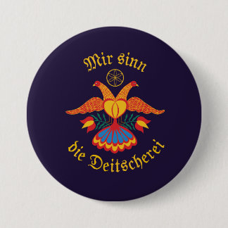Mir sinn die Deitscherei - Deitschi Faahne 7.5 Cm Round Badge