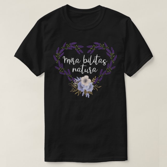 Mira Bilitas Natura The Miraculous Abilities of Na T-Shirt (Design Front)
