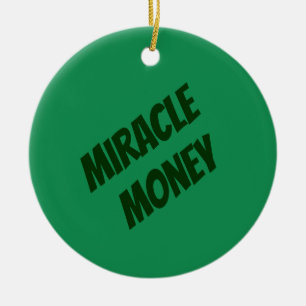 Miracle Money Is in My Hands Ceramic Tree Decoration