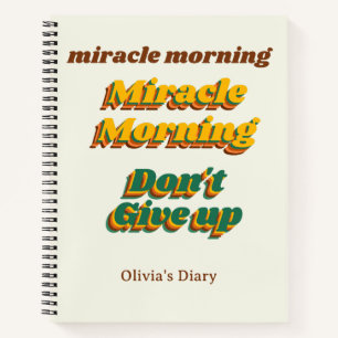 Miracle Morning, Customized, Spiral Notebook