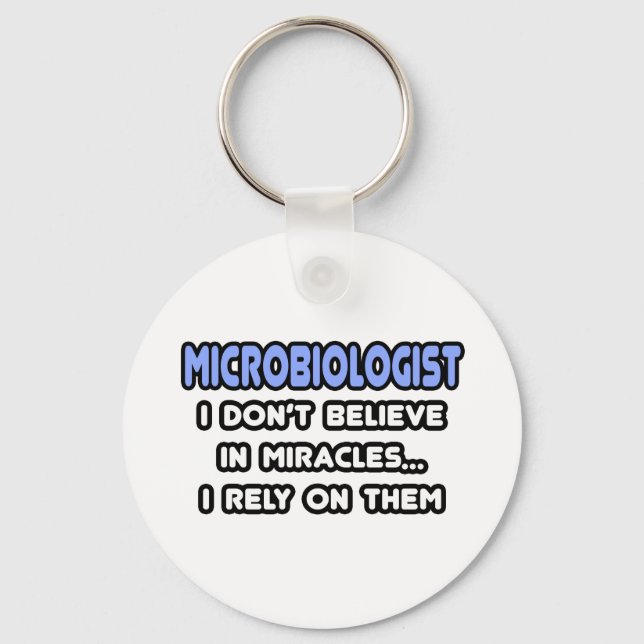 Miracles and Microbiologists Key Ring (Front)