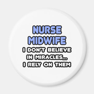 Miracles and Nurse Midwives Magnet