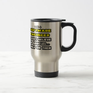Miracles and Software Engineers ... Funny Travel Mug