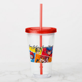 Miraculous Every Girl is a Super Hero Acrylic Tumbler