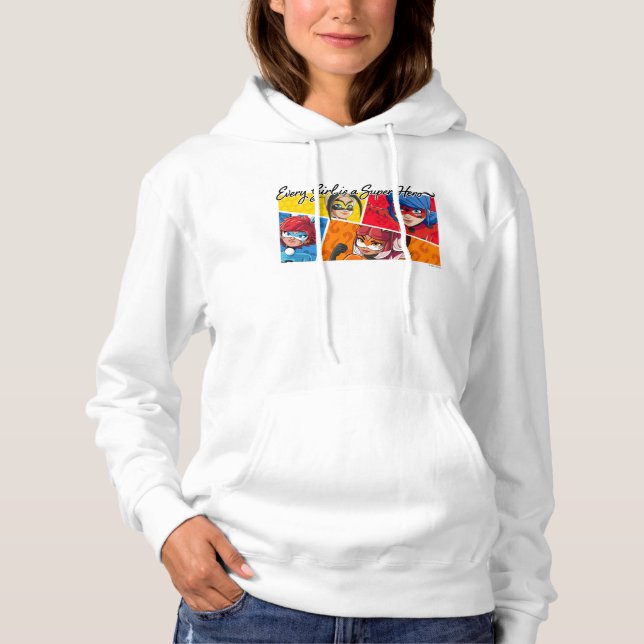 Miraculous Every Girl is a Super Hero Hoodie (Front)