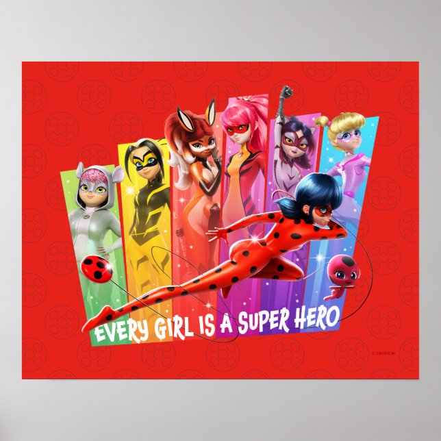 Miraculous Girls | Every Girl is a Super Hero Poster (Front)