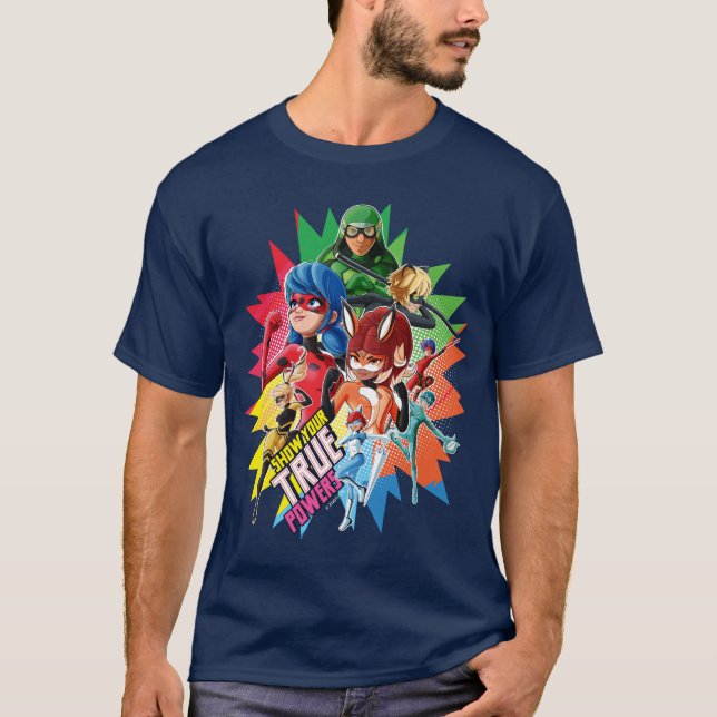 Miraculous Show Your True Powers T-Shirt (Front)