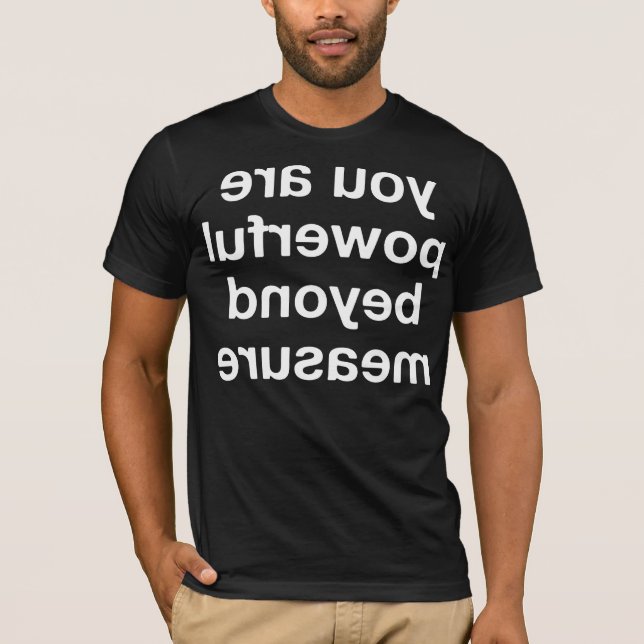Mirror Image "You Are Powerful Beyond Measure" Blk T-Shirt (Front)