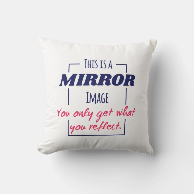 Mirror Reflection Mindset Motivational Design Cushion (Front)