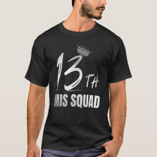 Mis 13th Birthday Girls Squad Celebration Crew Par T-Shirt