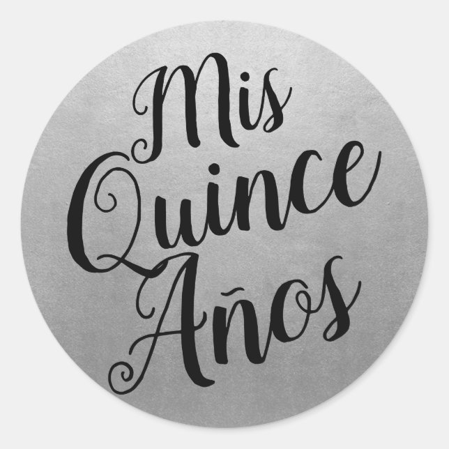 Mis Quince Años Quinceañera Black and Silver Favou Classic Round Sticker (Front)