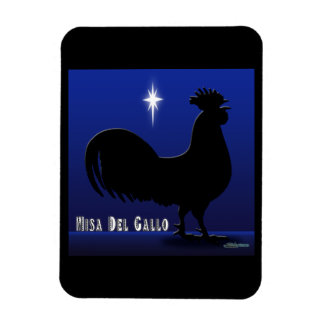 Misa Del Gallo Magnet