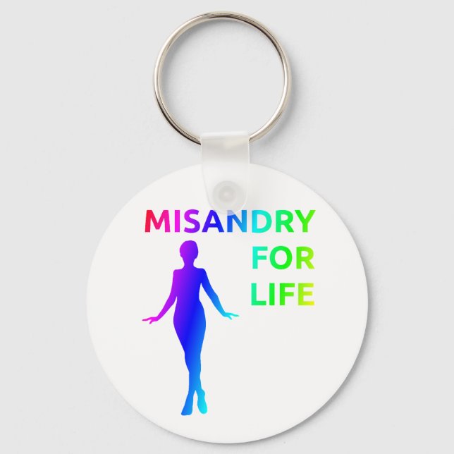 "Misandry for Life" keychain (Front)