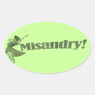 Misandry! Graphic Design Oval Sticker