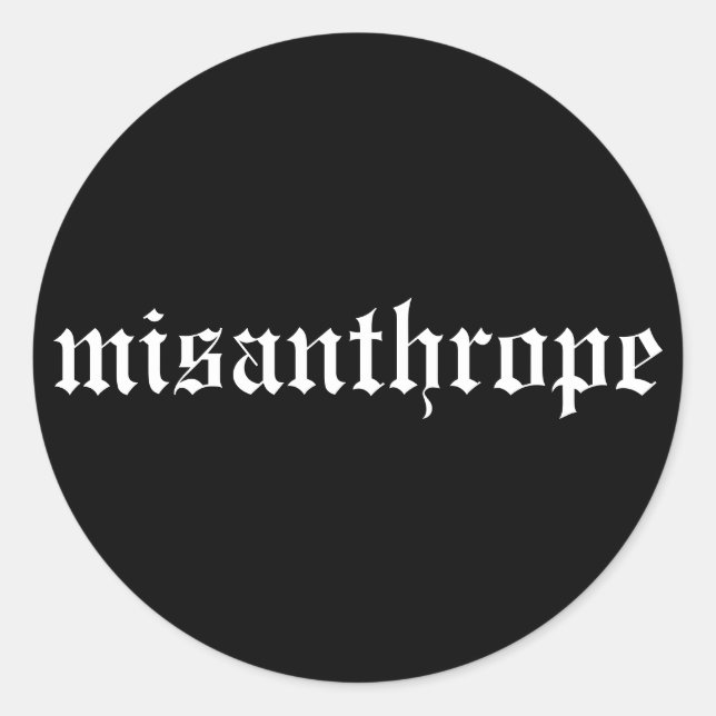 Misanthrope Black and White Sticker (Front)