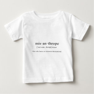 Misanthrope [Definition] Baby T-Shirt